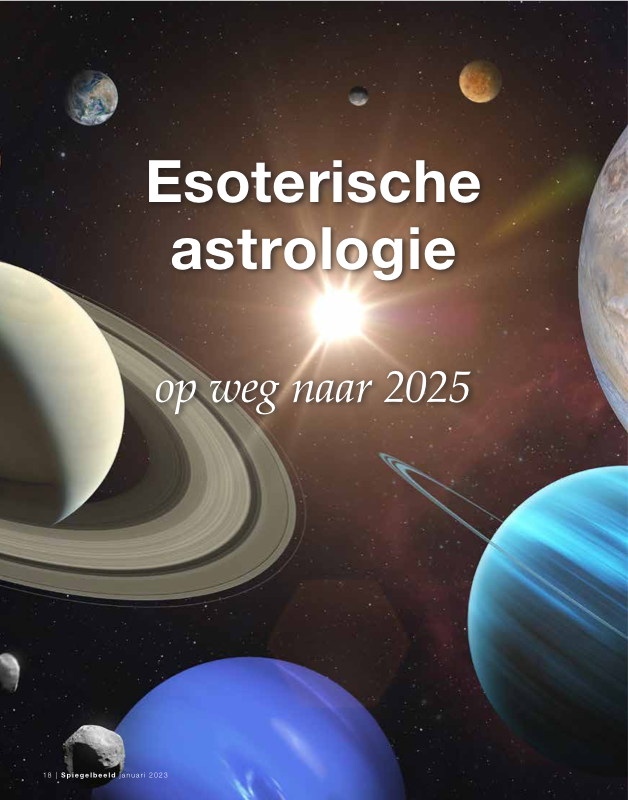 Spiegelbeeld jan 2023 Esoterische Astrologie op weg naar 2025